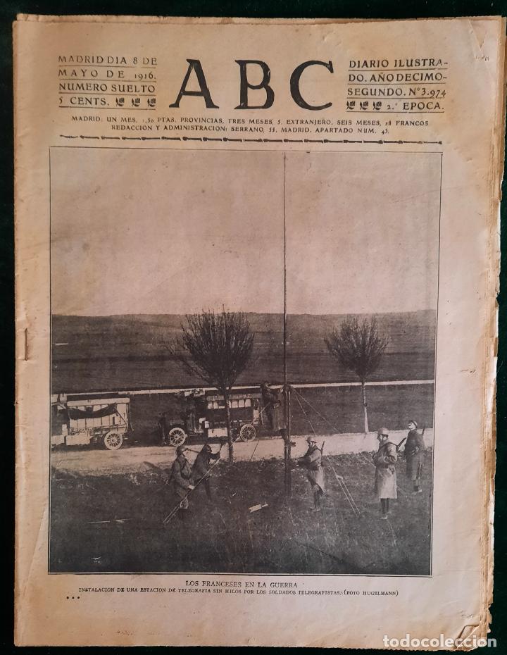 Coleccionismo de Revistas y Peri&oacute;dicos: ABC N⁰ 3974 08-MAYO-1916 - I GUERRA MUNDIA (VER FOTOS). LOS FRANCESES EN LA GUERRA.