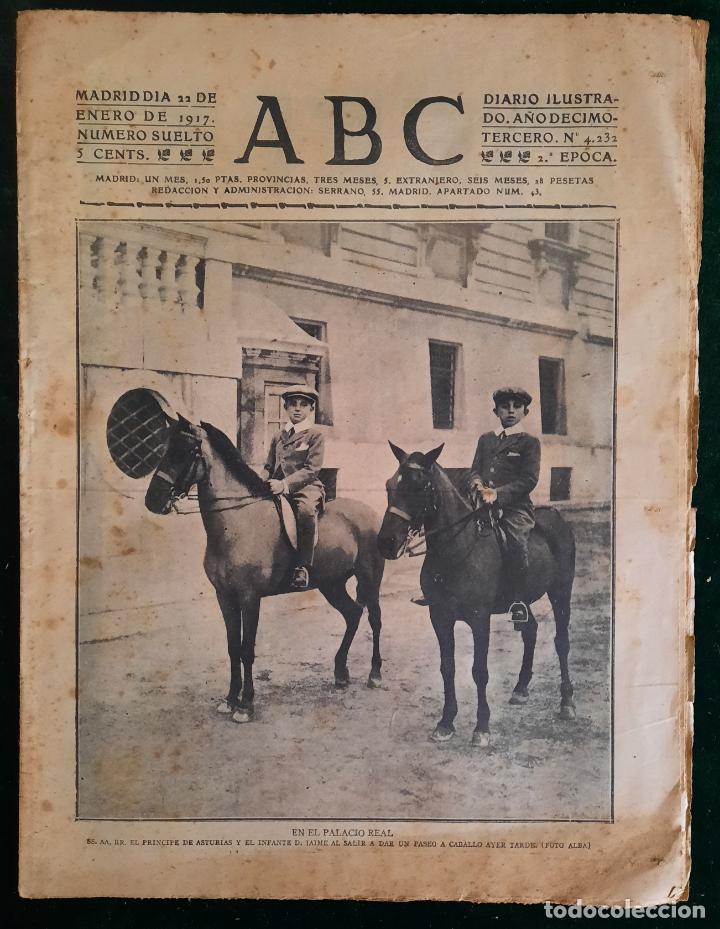 Coleccionismo de Revistas y Peri&oacute;dicos: ABC N⁰ 4232 22-ENERO 1917 - I GUERRA MUNDIAL (VER FOTOS). PRINCIPE DE ASTURIAS EN EL PALACIO REAL .