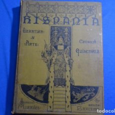 Coleccionismo de Revistas y Periódicos: HISPANIA REVISTA DE ARTE Y LITERATURA AÑO 1899. TOMÓ I. RAMON CASA, CANALS, ETC,. Lote 287609783