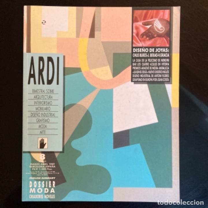 Coleccionismo de Revistas y Peri&oacute;dicos: REVISTA ARDI. NUMERO 8. DOSSIER MODA DISE&Ntilde;O JOYAS. ANTONI FLORES. MENDINI. LOS CUATRO AZULES VITORIA