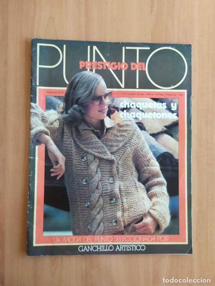 Coleccionismo de Revistas y Peri&oacute;dicos: REVISTA PRESTIGIO DEL PUNTO N&deg;1 CHAQUETAS Y CHAQUETONES