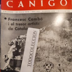Coleccionismo de Revistas y Periódicos: REVISTA CANIGO 242 MAIG 72, FRANCESC CAMBO, WILD WILL DAVIS, BERTOLUCCI. Lote 288562803