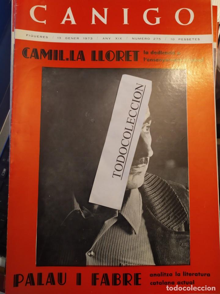 Collection Magazines and Newspapers: REVISTA CANIGO 275 GEN 73, JOSEP PALAU I FABRE, CAMIL&middot;LA LLORET, ANTONI ROS MARBA, QUEJIO,BERTOLUCCI