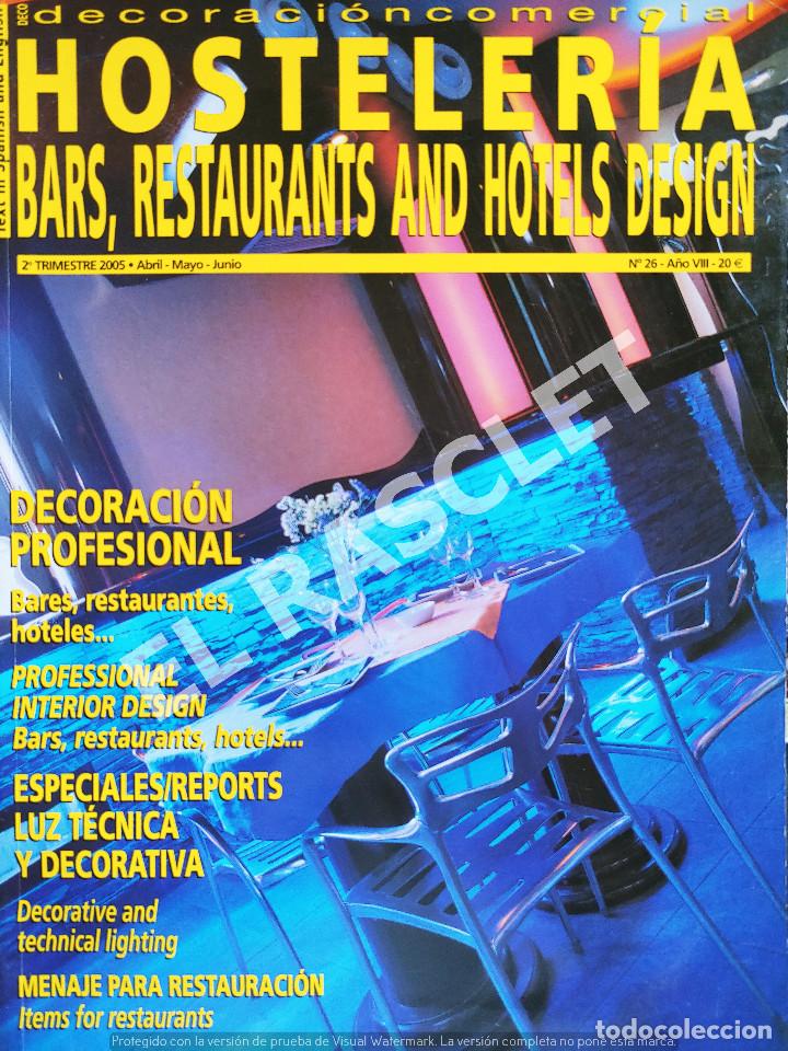 Sammeln von Zeitschriften und Zeitungen: ANTIG&Uuml;A REVISTA - DECORACION COMERCIAL - HOSTELERIA - NUMERO 26 - A&Ntilde;O 2005