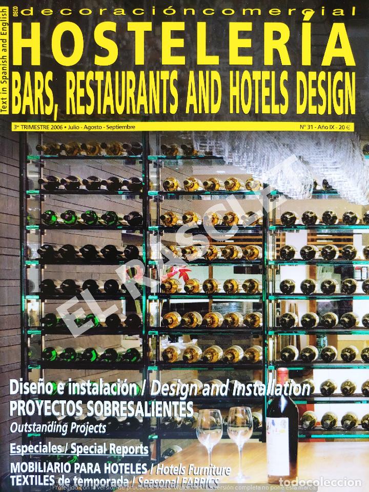 Sammeln von Zeitschriften und Zeitungen: ANTIG&Uuml;A REVISTA - DECORACION COMERCIAL - HOSTELERIA - NUMERO 31- A&Ntilde;O 2006