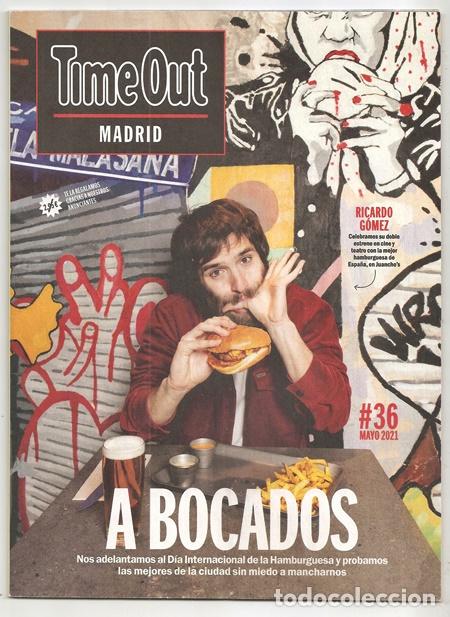Collezionismo di Riviste e Giornali: Time Out Madrid, 36: D&iacute;a Internacional de la Hamburguesa | Entrevista a Ricardo G&oacute;mez |&hellip; - 05/2021