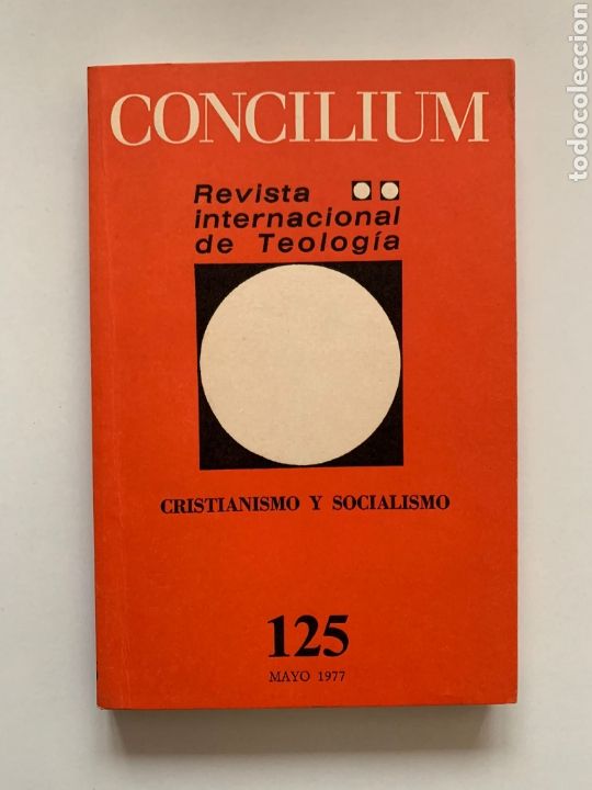 Collection Magazines and Newspapers: Concilium: Revista Internacional de Teolog&iacute;a. Monogr&aacute;fico especial: Cristianismo y socialismo.