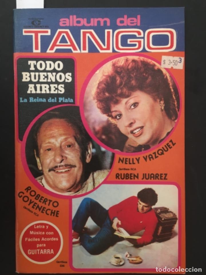Collezionismo di Riviste e Giornali: ALBUM DEL TANGO, NELLY VAZQUEZ, ROBERTO GOYENECHE, RUBEN JUAREZ, EDMUNDO RIVERO, 1992