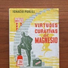 Collezionismo di Riviste e Giornali: IGNACIO PUIG SL - VIRTUDES CURATIVAS DEL MAGNESIO - REVISTA IBÉRICA - 1958