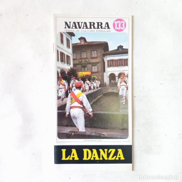 Coleccionismo de Revistas y Peri&oacute;dicos: NAVARRA TEMAS DE CULTURA POPULAR 133: LA DANZA. Arrar&aacute;s Soto, Francisco