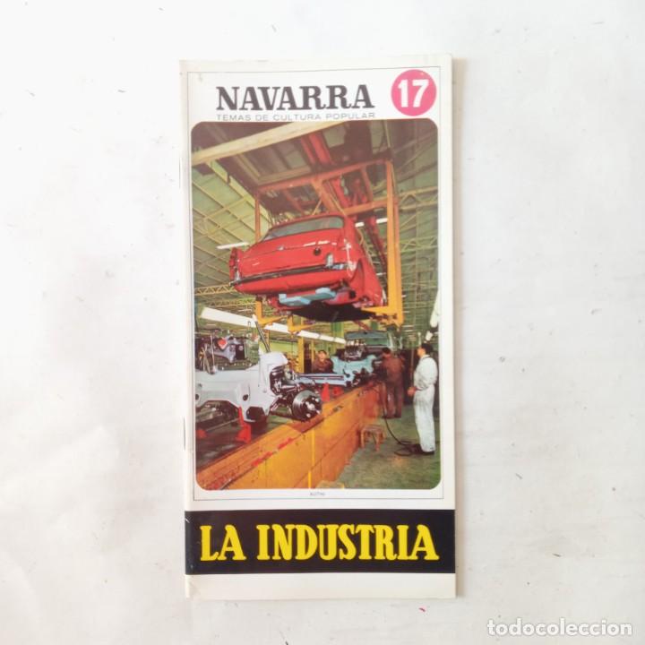 Sammeln von Zeitschriften und Zeitungen: NAVARRA TEMAS DE CULTURA POPULAR 17: LA INDUSTRIA. Doria Esparza, Luis / Gortari Unanua, Joaqu&iacute;n