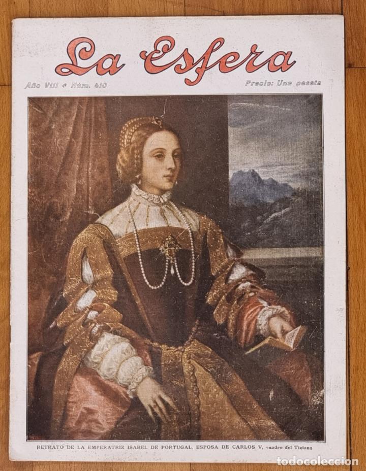 Collezionismo di Riviste e Giornali: LA ESFERA N. 410, NOVIEMBRE 1921 ILUSTRACION MUNDIAL. RETRATO DE LA EMPERATRIZ ISABEL DE PORTUGAL,