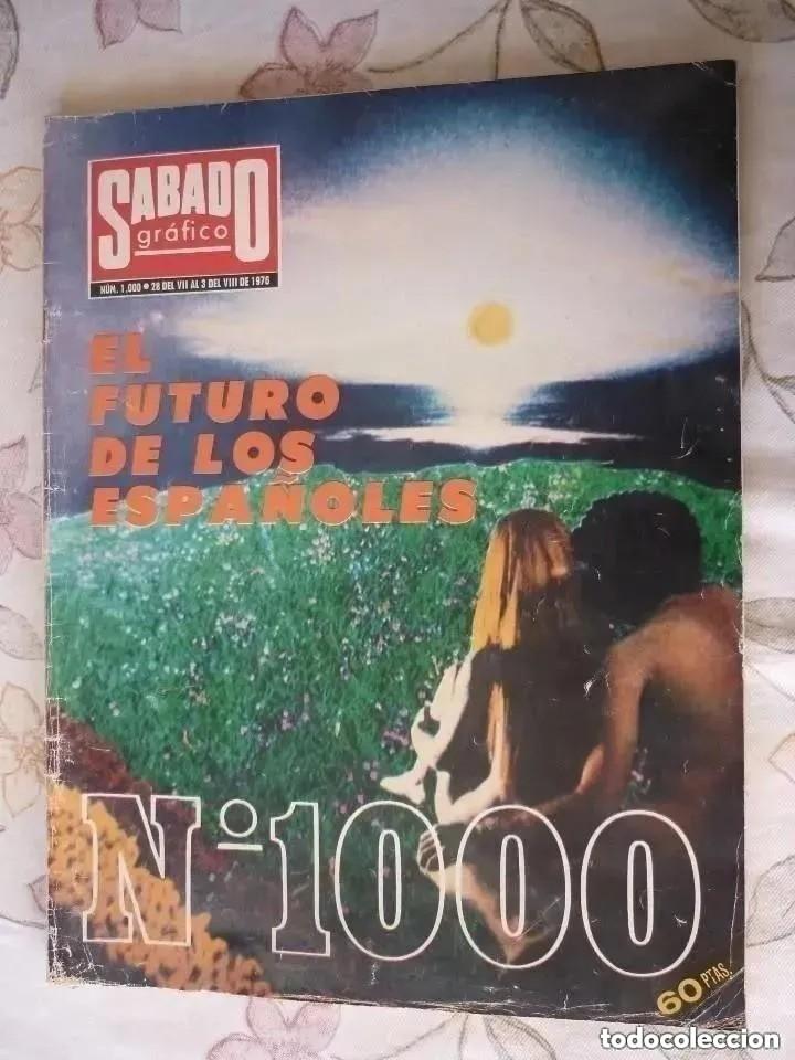 Coleccionismo de revistas y peri&oacute;dicos: Revista s&aacute;bado gr&aacute;fico especial n&ordm; 1000 - 1976