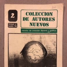 Coleccionismo de Revistas y Periódicos: COLECCIÓN DE NUEVOS AUTORES N° 2 (EDICIONES DE PARTICIPACIÓN 1978). REVISTA DE CREACIÓN