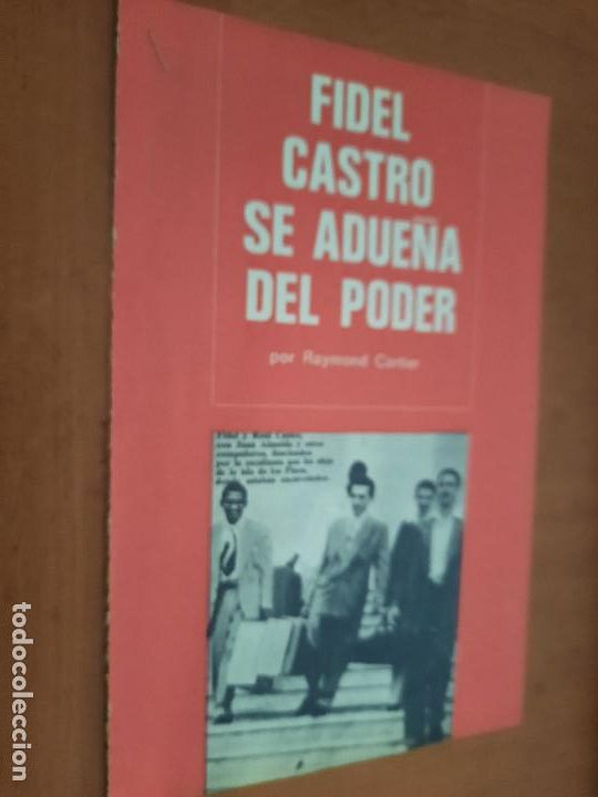 Coleccionismo de Revistas y Peri&oacute;dicos: FIDEL CASTRO SUBE AL PODER. 14 P&Aacute;GINAS. ARTICULO EXTRAIDO DE UNA REVISTA. BUEN ESTADO.