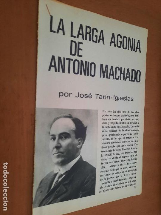 Coleccionismo de revistas y peri&oacute;dicos: ANTONIO MACHADO. LARGA AGONIA. 18 P&Aacute;GINAS. ARTICULO EXTRAIDO DE UNA REVISTA. BUEN ESTADO.
