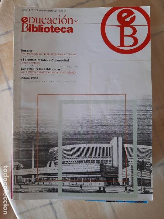 Collectionnisme de Revues et Journaux: REVISTA EDUCACI&Oacute;N Y BIBLIOTECA N&ordm; 127 - PLAN DE IMPULSO DE LAS BIBLIOTECAS P&Uacute;BLICAS