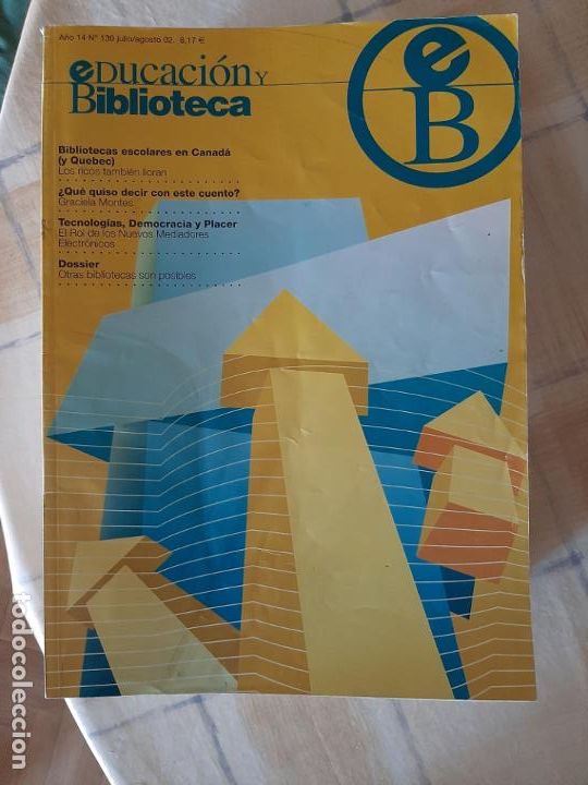 Collectionnisme de Revues et Journaux: REVISTA EDUCACI&Oacute;N Y BIBLIOTECA N&ordm; 130 - OTRAS BIBLIOTECAS SON POSIBLES