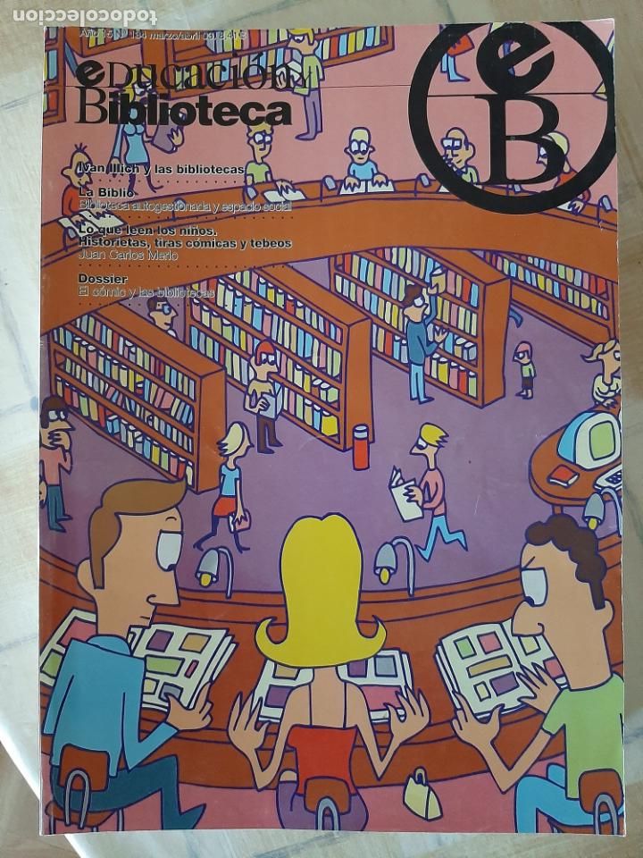 Coleccionismo de Revistas y Peri&oacute;dicos: REVISTA EDUCACI&Oacute;N Y BIBLIOTECA N&ordm; 134 - EL C&Oacute;MIC Y LAS BIBLIOTECAS