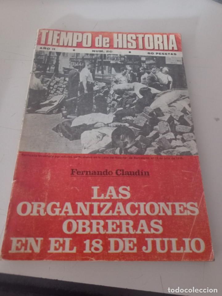 Collection Magazines and Newspapers: Tiempo de Historia a&ntilde;o II n&deg; 20 Fernando Claud&iacute;n Las movilizaciones obreras el 18 de Julio REF. UR