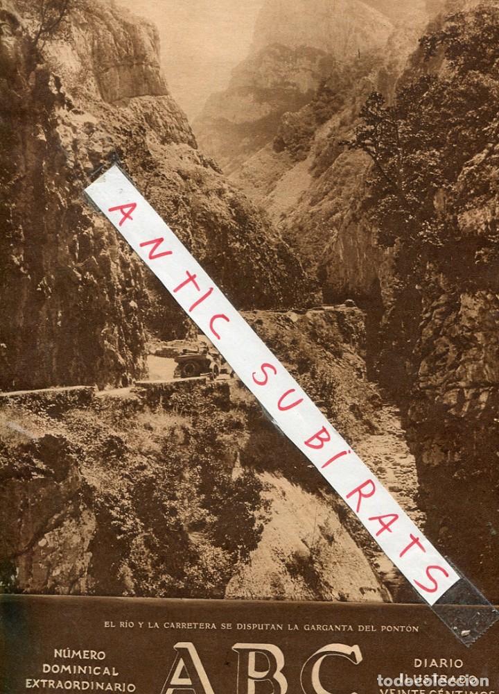 Coleccionismo de Revistas y Peri&oacute;dicos: ABC A&Ntilde; 1929 GARGANTA DEL PONTON PE&Ntilde;A CARRENCEJA RIO SAJA CANGAS DE ONIS RIA&Ntilde;O LIEBANA CAPES BARQUERA