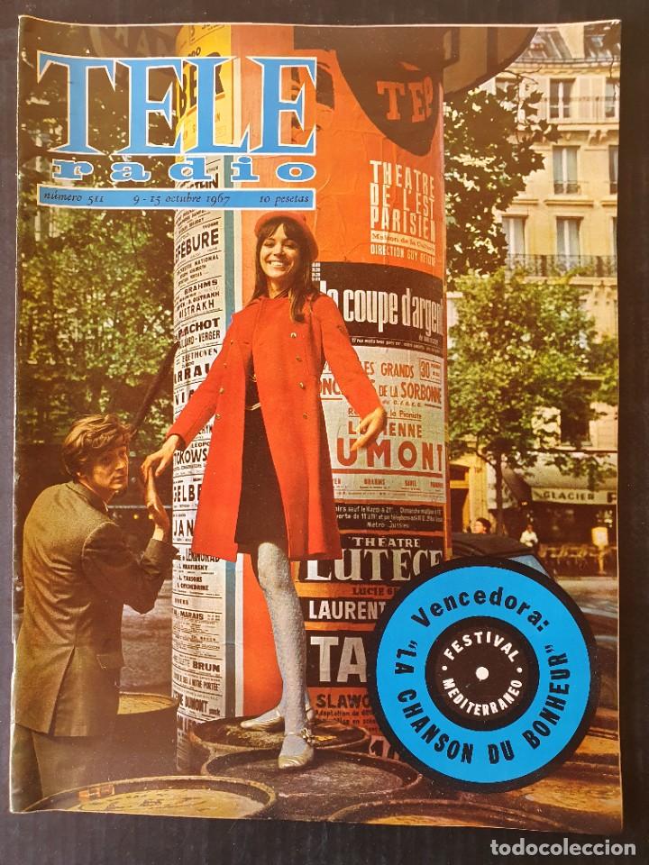 Coleccionismo de Revistas y Peri&oacute;dicos: TELE RADIO N&ordm; 511 - 1967 - FESTIVAL MEDITERRANEO MISION IMPOSIBLE PACO RABAL MIREILLE DARC