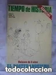 Coleccionismo de revistas y peri&oacute;dicos: REVISTA TIEMPO DE HISTORIA N&ordm; 72 ESPECIAL EL POSTFRANQUISMO