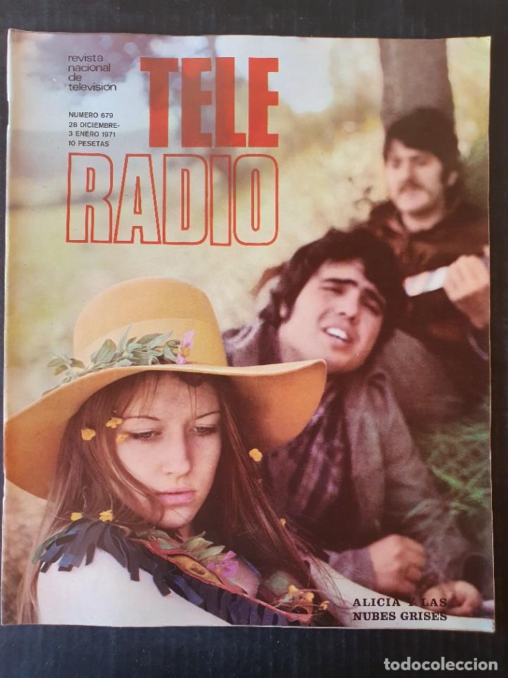 Coleccionismo de Revistas y Peri&oacute;dicos: TELE RADIO N&ordm; 679 - 1971 - NUBES GRISES LA PEQUE&Ntilde;A DORRIT ANA BELEN PASAPORTE A DUBLIN