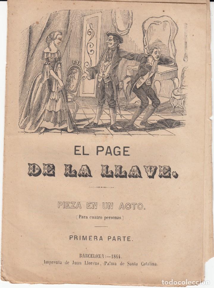 Coleccionismo de revistas y peri&oacute;dicos: PLIEGO CORDEL - ROMAN&Ccedil;OS EL PAGE DE LA LLAVE -PIEZA EN UN ACTO - IMP. JUAN LLORENS EN BARCELONA 1864