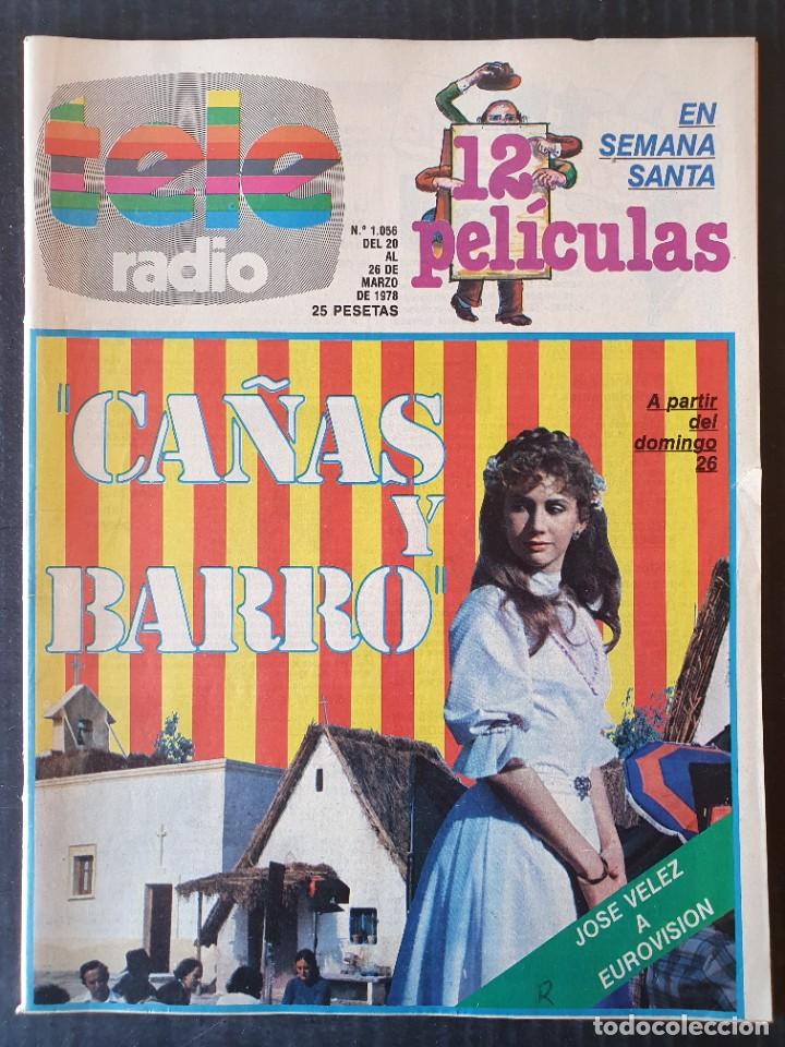 Coleccionismo de Revistas y Peri&oacute;dicos: TELE RADIO N&ordm; 1056 - 1978 - EUROVISION JOSE VELEZ CA&Ntilde;AS Y BARRO