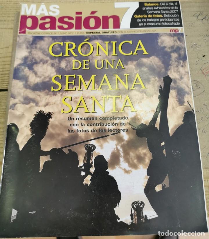 Coleccionismo de Revistas y Peri&oacute;dicos: REVISTA COFRADE SEMANA SANTA SEVILLA - MAS PASION 7, n&ordm; 7, mayo 2007