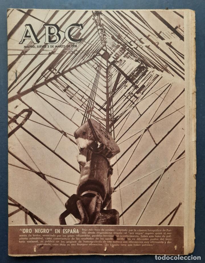 Coleccionismo de Revistas y Peri&oacute;dicos: ABC 03 MARZO 1955 - ORO NEGRO EN ESPA&Ntilde;A.