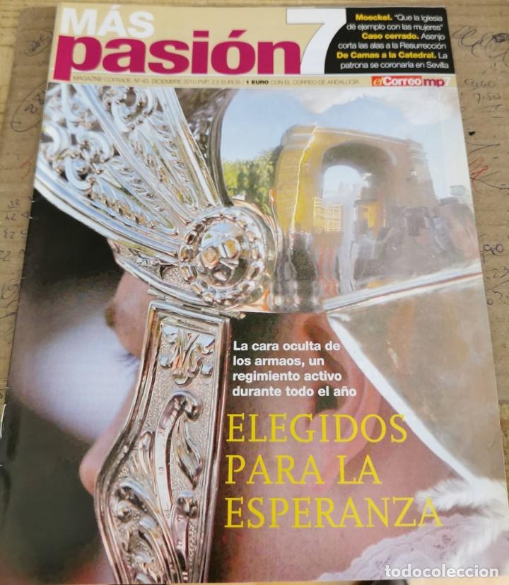 Coleccionismo de Revistas y Peri&oacute;dicos: REVISTA COFRADE SEMANA SANTA SEVILLA - MAS PASION 7, n&ordm; 43, DICIEMBRE 2010