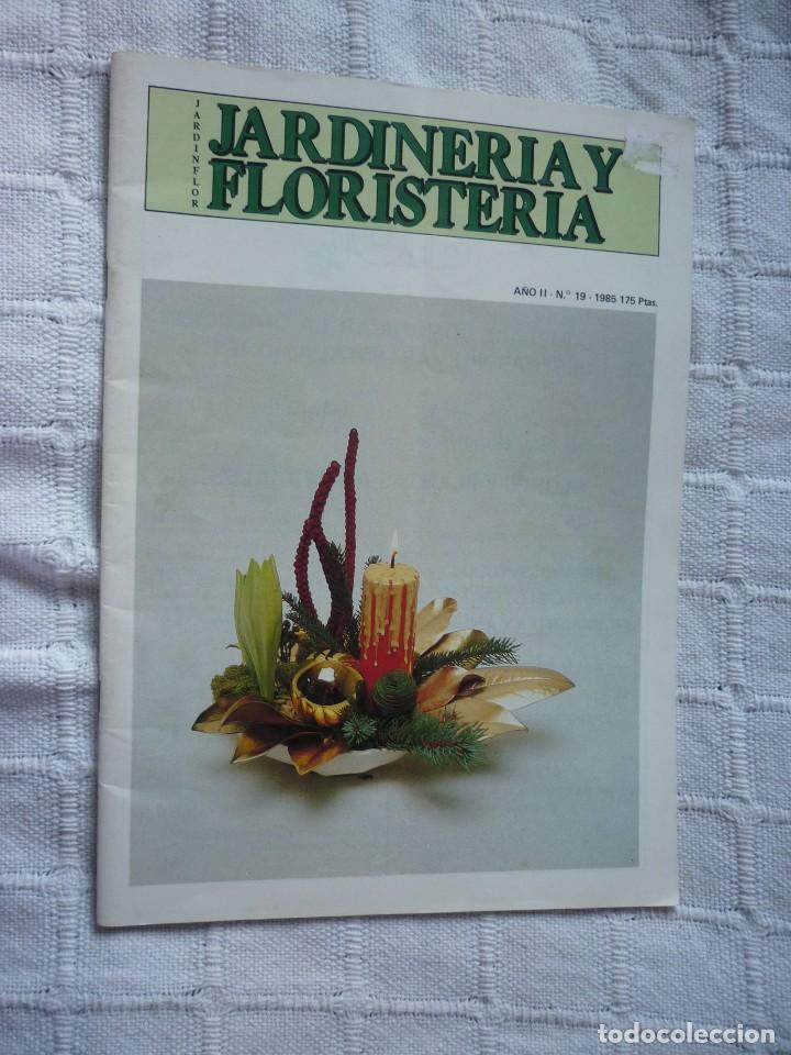 Coleccionismo de revistas y peri&oacute;dicos: jardineria y floristeria n&ordm; 19 - 1985