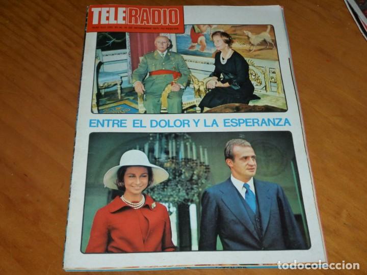 Coleccionismo de Revistas y Peri&oacute;dicos: TELERADIO 933 . NOVIEMBRE 1975 - ENTRE EL DOLOR Y LA ESPERANZA - FRANCO