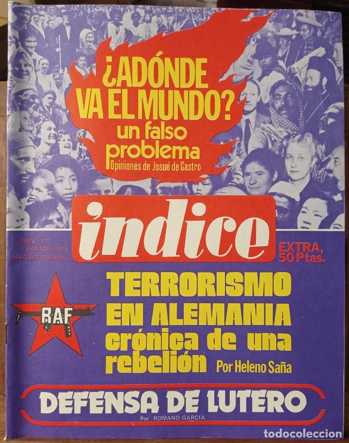 Colecionismo de Revistas e Jornais: Revista - &Iacute;ndice - Terrorismo en Alemania. Defensa de Lutero. N&deg; 312. Agost 1972