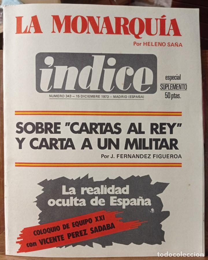 Sammeln von Zeitschriften und Zeitungen: Revista - &Iacute;ndice - La Monarqu&iacute;a.Cartas al Rey y Carta a un Militar. N&deg;343. Diciembre 1973 Suplemento