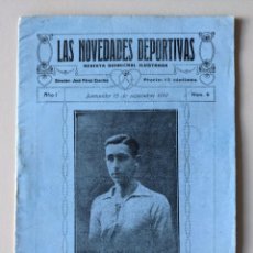 Coleccionismo de Revistas y Periódicos: 1919 RARISIMA - LAS NOVEDADES DEPORTIVAS - REVISTA QUINCENAL ILUSTRADA - AÑO I NUMERO 6 - SANTANDER. Lote 298665928
