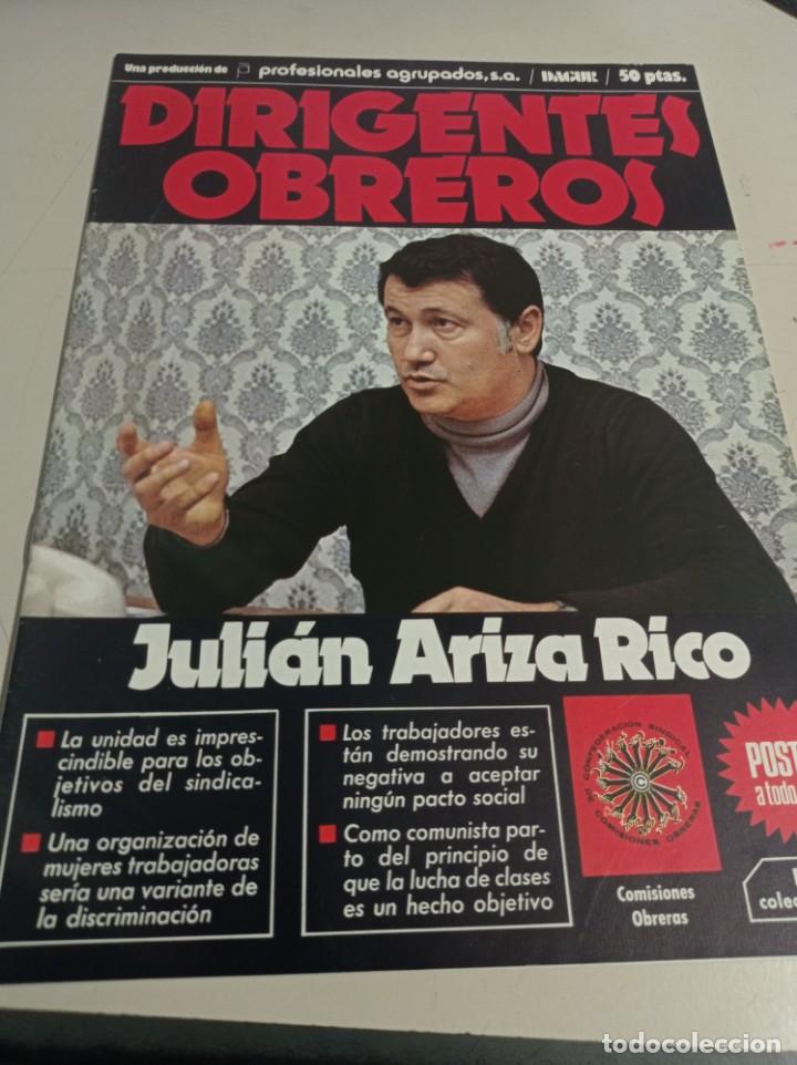 Collection Magazines and Newspapers: REVISTA DIRIGENTES OBREROS - N&ordm; 4 JULI&Aacute;N ARIZA ( COMISIONES OBRERAS) REF. UR GAR