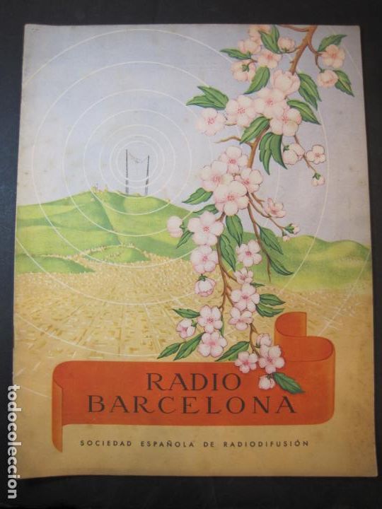 Collection Magazines and Newspapers: RADIO BARCELONA-SOCIEDAD ESPA&Ntilde;OLA DE RADIOFUSION-REVISTA MAYO 1948-VER FOTOS-(V-23.046)