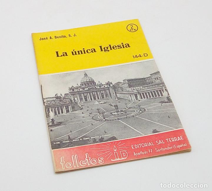 Collezionismo di Riviste e Giornali: La &uacute;nica iglesia (Folletos 144-D) - 1963