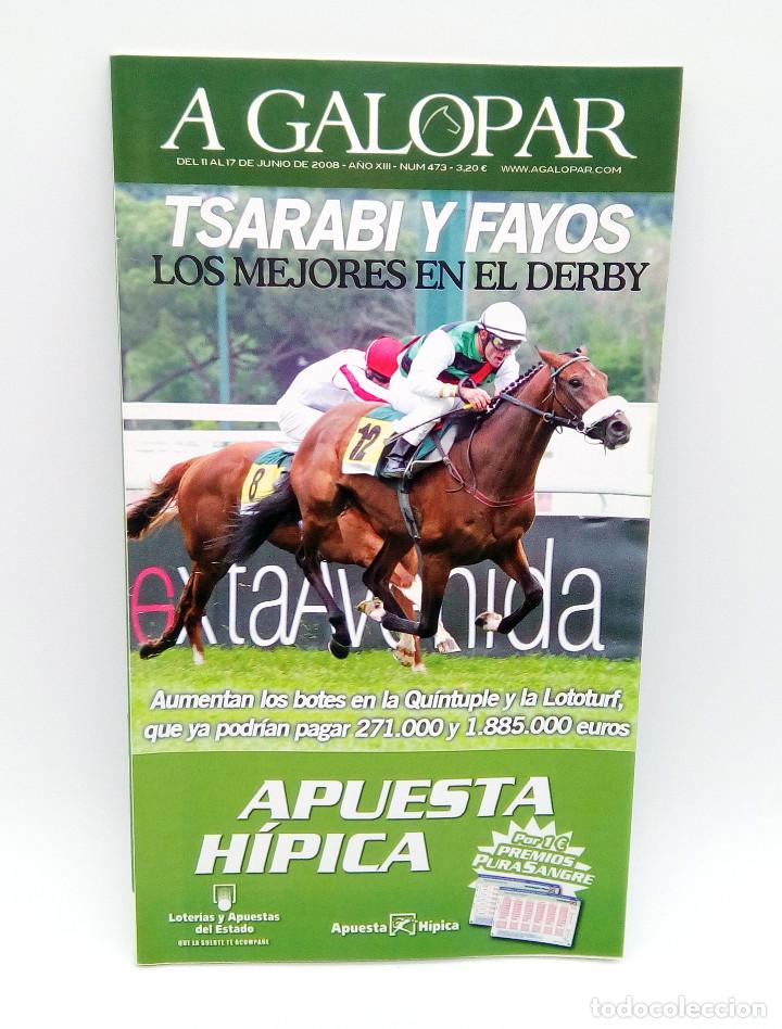 Coleccionismo de Revistas y Peri&oacute;dicos: Revista h&iacute;pica A Galopar n&ordm; 473 - 2008