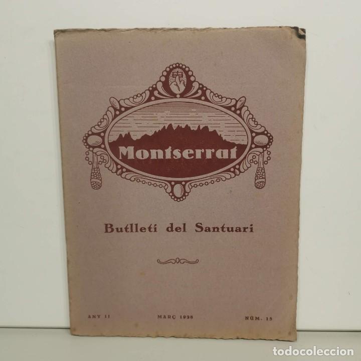 Sammeln von Zeitschriften und Zeitungen: MONTSERRAT - BUTLLET&Iacute; DEL SANTUARI - MAR&Ccedil; 1928 - ANY II - N&ordm; 15 / 14.576