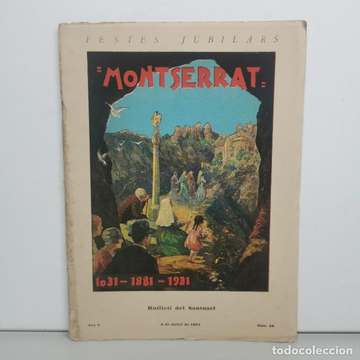 Coleccionismo de Revistas y Peri&oacute;dicos: MONTSERRAT - BUTLLET&Iacute; DEL SANTUARI - 8 DE JULIOL DE 1931 - ANY V - N&ordm; 58 / 14.611