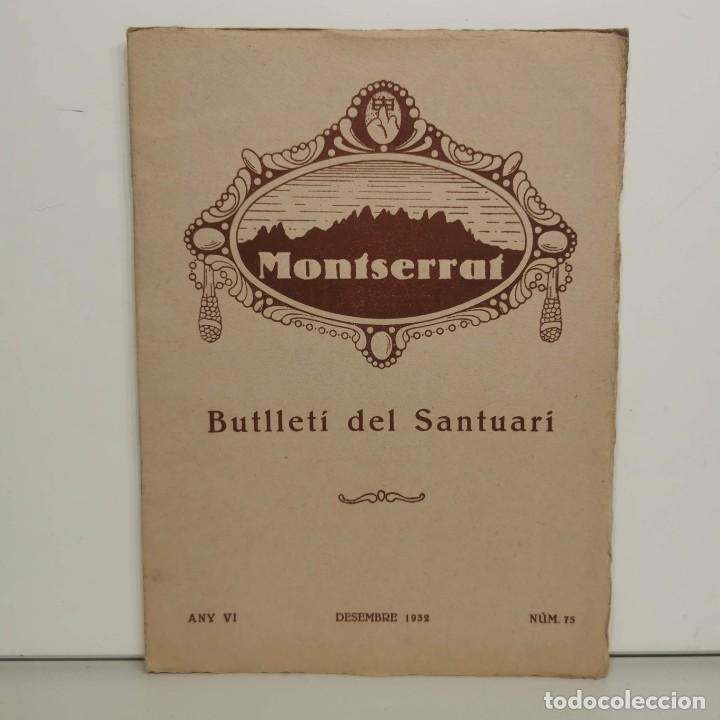 Coleccionismo de Revistas y Peri&oacute;dicos: MONTSERRAT - BUTLLET&Iacute; DEL SANTUARI - DESEMBRE 1932 - ANY VI - N&ordm; 75 / 14.623