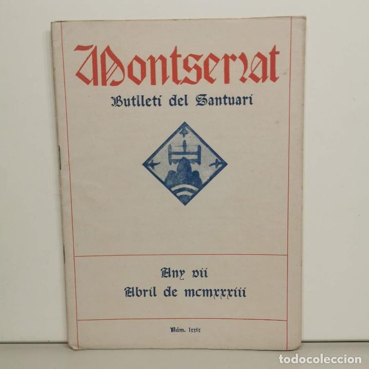 Sammeln von Zeitschriften und Zeitungen: MONTSERRAT - BUTLLET&Iacute; DEL SANTUARI - ABRIL DE 1933 - ANY VII - N&ordm; 79 / 14.627