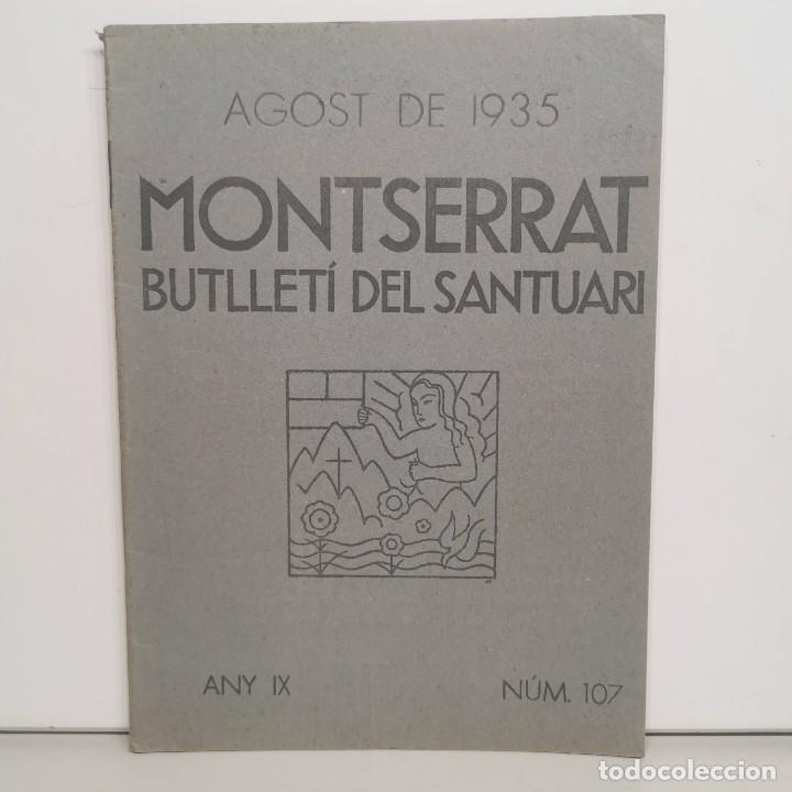Coleccionismo de Revistas y Peri&oacute;dicos: MONTSERRAT - BUTLLET&Iacute; DEL SANTUARI - AGOST DE 1935 - ANY IX - N&ordm; 107 / 14.662