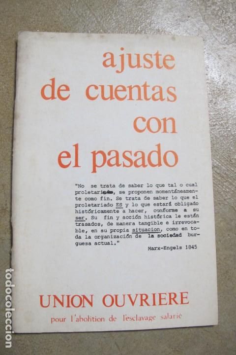 Coleccionismo de Revistas y Peri&oacute;dicos: AJUSTE DE CUENTAS CON EL PASADO. UNION OUVRIERE. COMUNISMO LENINISMO POST 68 VVAA panfleto comunista