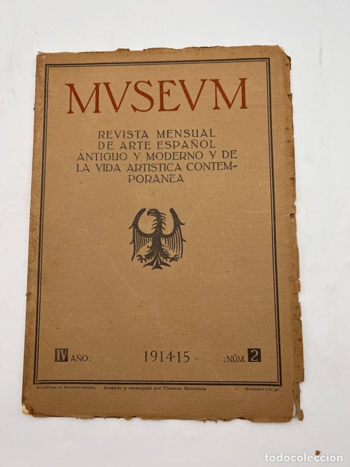 Collezionismo di Riviste e Giornali: REVISTA MENSUAL DE ARTE ESPA&Ntilde;OL. MUSEUM. A&Ntilde;O IV. 1914-1915. N&ordm; 2. VER/LEER