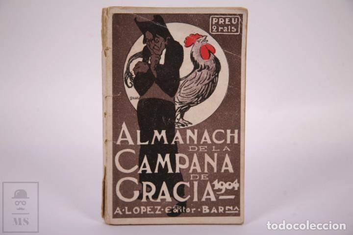 Sammeln von Zeitschriften und Zeitungen: Antiguo Almanaque / Almanach - Campana de Gracia A&ntilde;o 1904 - Brunet, J. LLopart, Apeles Mestres